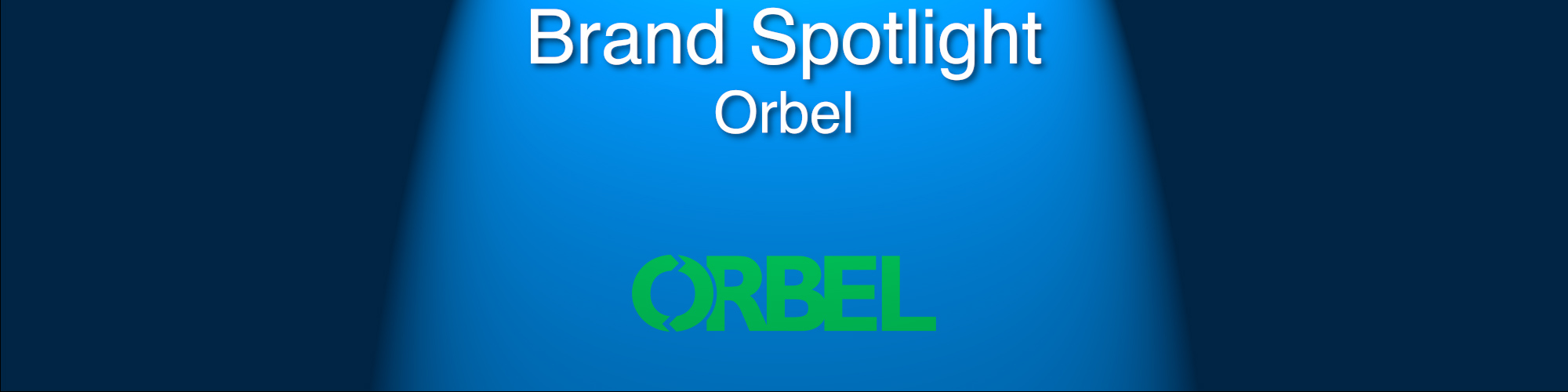 Brand Spotlight image for ORBEL
